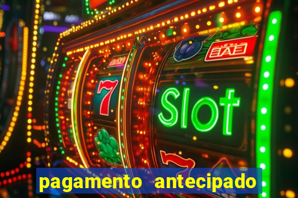 pagamento antecipado estrela bet como funciona